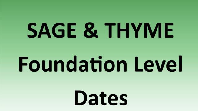 SAGE & THYME Foundation Level dates
